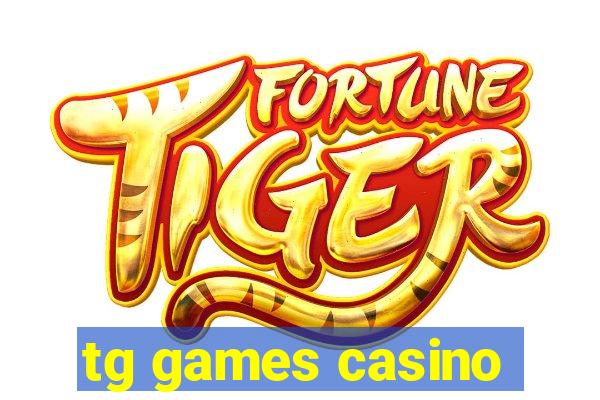 tg games casino